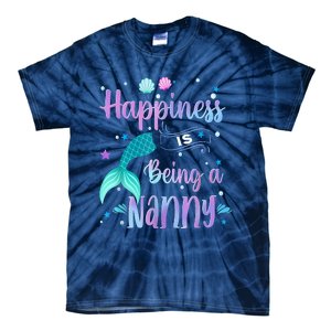 Mermaid Mom Happiness Is Being A Nanny Tie-Dye T-Shirt