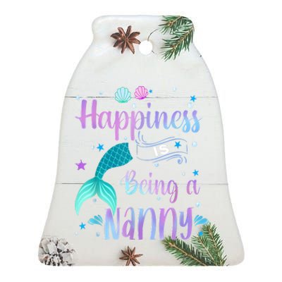 Mermaid Mom Happiness Is Being A Nanny Ceramic Bell Ornament