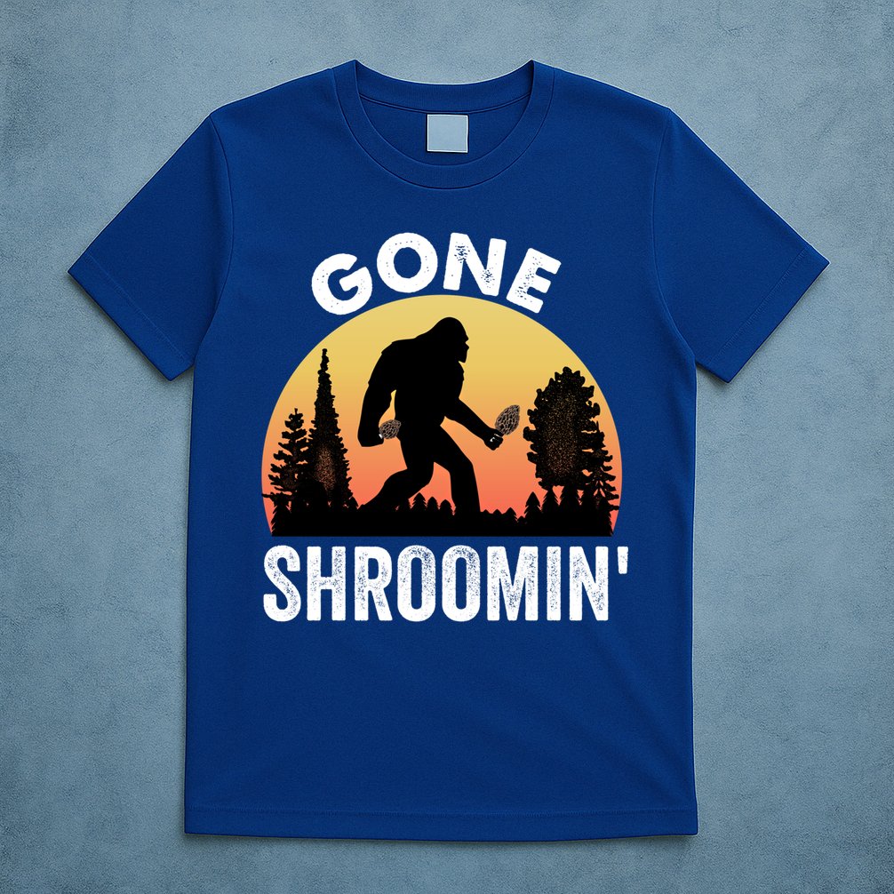 Morel Mushroom Hunter Gone Shroomin Funny Sasquatch Foraging Gift T-Shirt