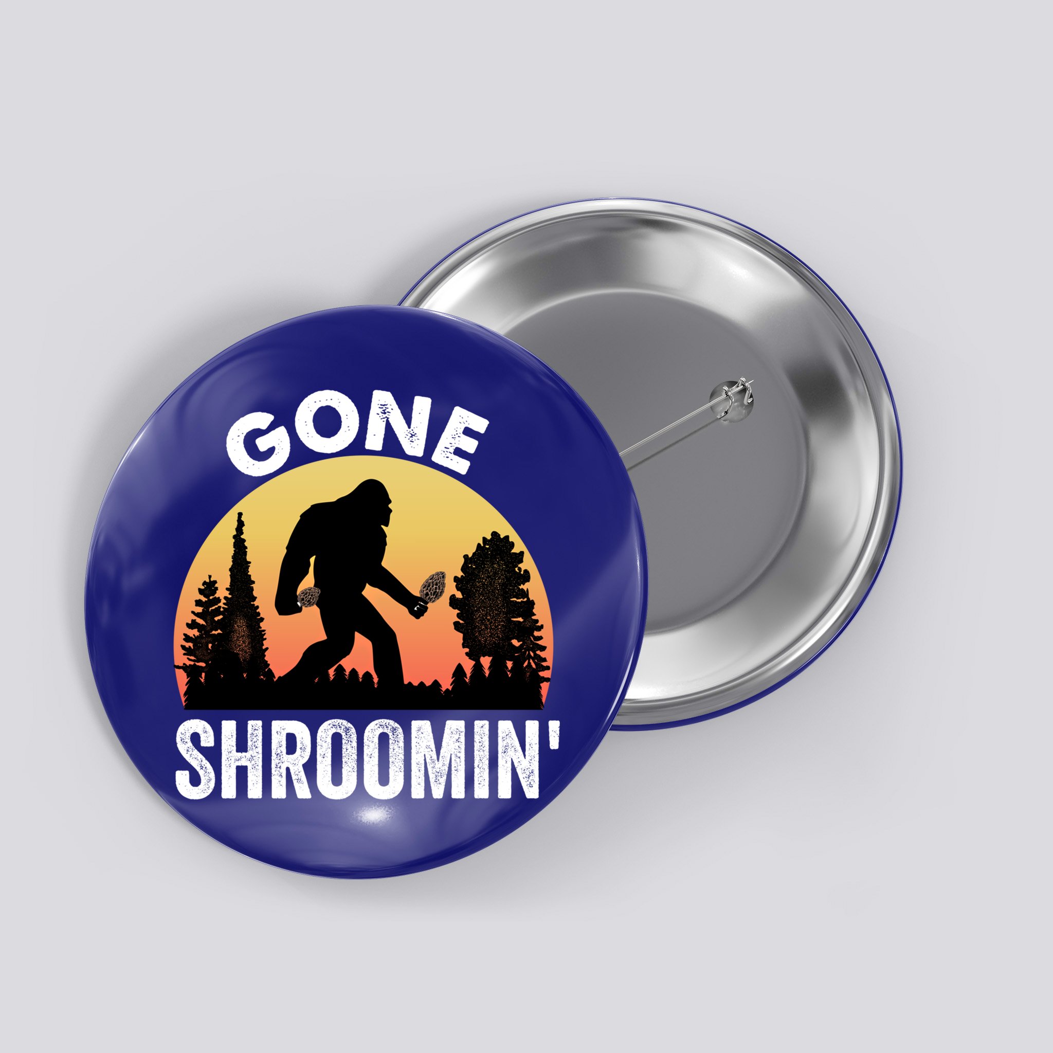 Morel Mushroom Hunter Gone Shroomin Funny Sasquatch Foraging Gift Button