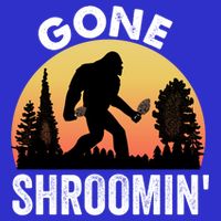 Morel Mushroom Hunter Gone Shroomin Funny Sasquatch Foraging Gift 16 in Basic Backpack
