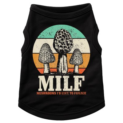 Morel Mushroom Hunting M.I.L.F. Mushrooms I'd Like To Forage Doggie Tank