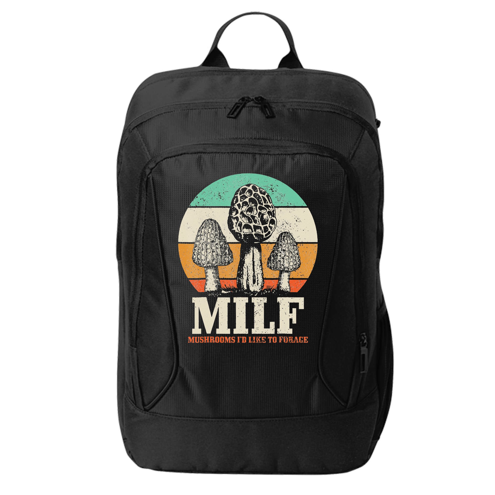 Morel Mushroom Hunting M.I.L.F. Mushrooms I'd Like To Forage City Backpack