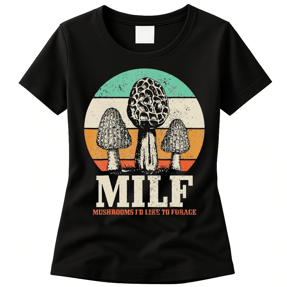Morel Mushroom Hunting M.I.L.F. Mushrooms I'd Like To Forage Womens T-Shirt