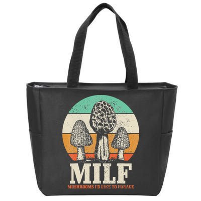 Morel Mushroom Hunting M.I.L.F. Mushrooms I'd Like To Forage Zip Tote Bag