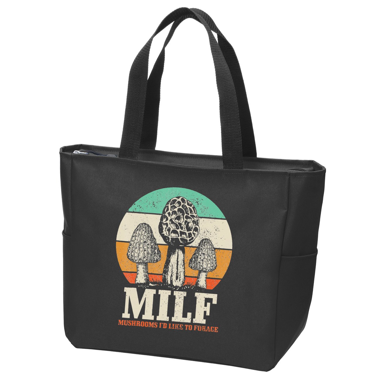 Morel Mushroom Hunting M.I.L.F. Mushrooms I'd Like To Forage Zip Tote Bag