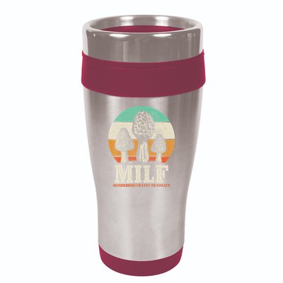 Morel Mushroom Hunting M.I.L.F. Mushrooms I'd Like To Forage 16oz Travel Tumbler