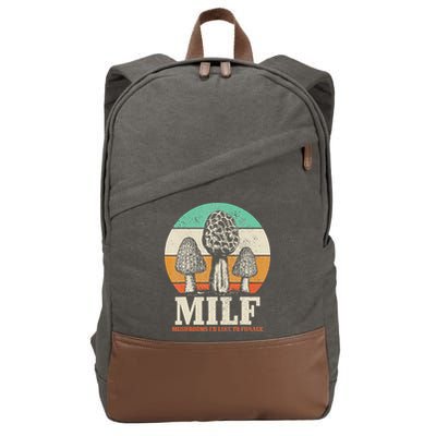 Morel Mushroom Hunting M.I.L.F. Mushrooms I'd Like To Forage Cotton Canvas Backpack