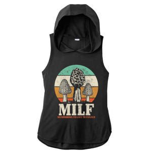 Morel Mushroom Hunting M.I.L.F. Mushrooms I'd Like To Forage Ladies PosiCharge Tri-Blend Wicking Draft Hoodie Tank