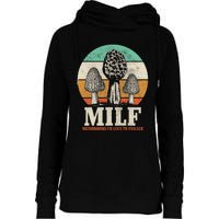 Morel Mushroom Hunting M.I.L.F. Mushrooms I'd Like To Forage Womens Funnel Neck Pullover Hood