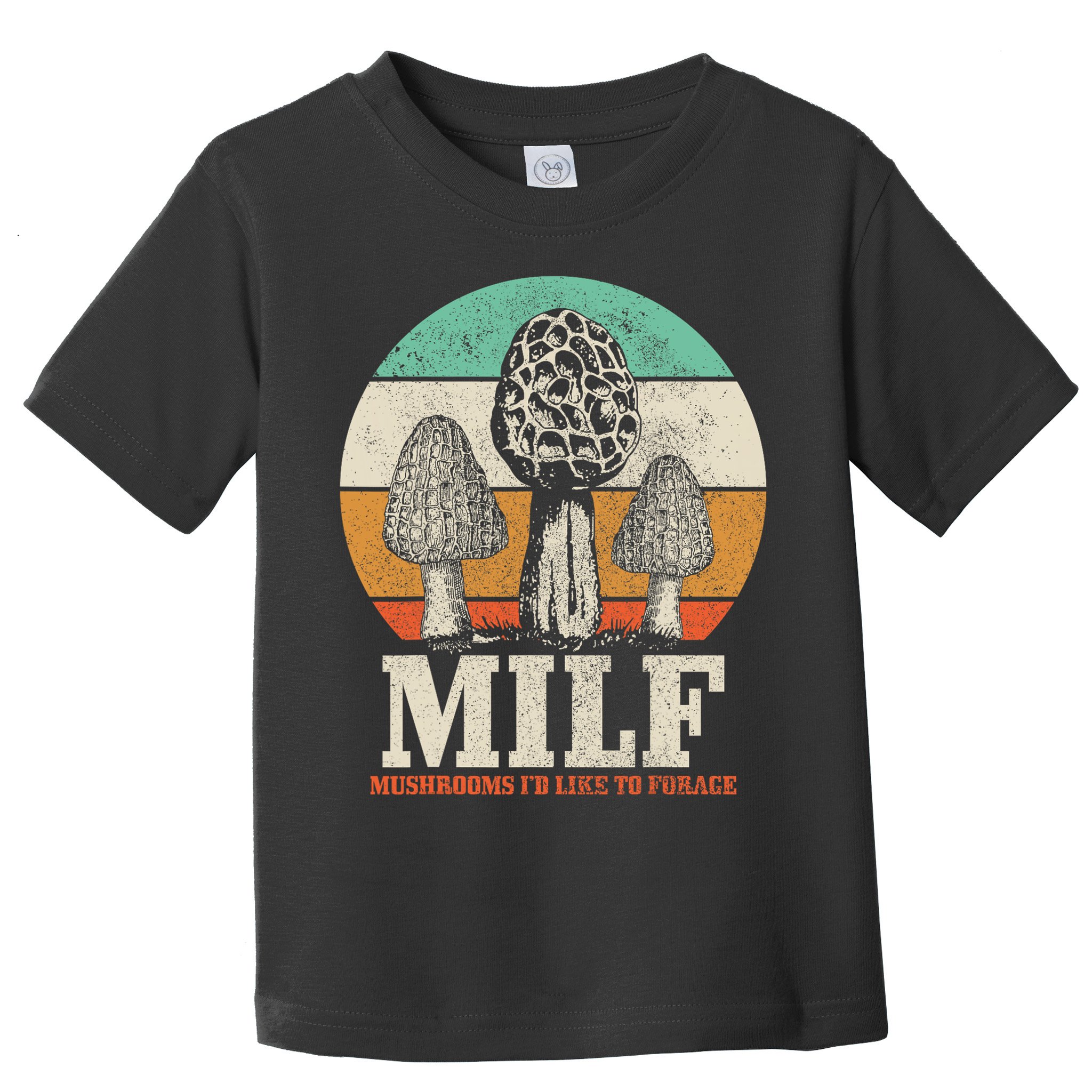 Morel Mushroom Hunting M.I.L.F. Mushrooms I'd Like To Forage Toddler T-Shirt