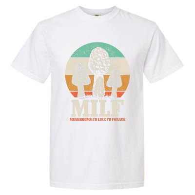 Morel Mushroom Hunting M.I.L.F. Mushrooms I'd Like To Forage Garment-Dyed Heavyweight T-Shirt