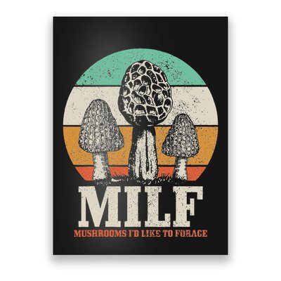 Morel Mushroom Hunting M.I.L.F. Mushrooms ID Like To Forage Poster