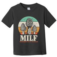Morel Mushroom Hunting M.I.L.F. Mushrooms ID Like To Forage Toddler T-Shirt