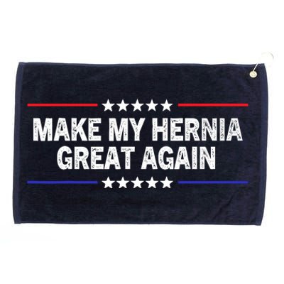 Make My Hernia Great Again Funny Surgery Injury Recovery Grommeted Golf Towel