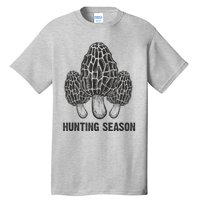 Morel Mushroom Hunting Season Funny Morchella Foraging Gift Tall T-Shirt