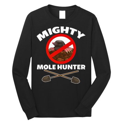 Mighty Mole Hunter Long Sleeve Shirt