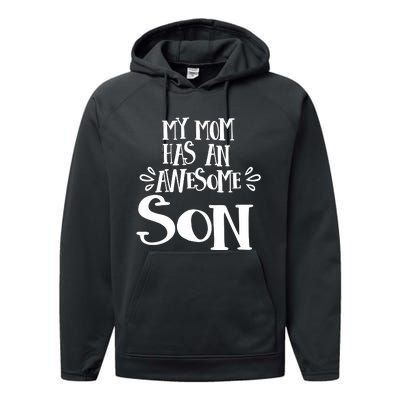 My Mom Has An Awesome Son PNG Performance Fleece Hoodie