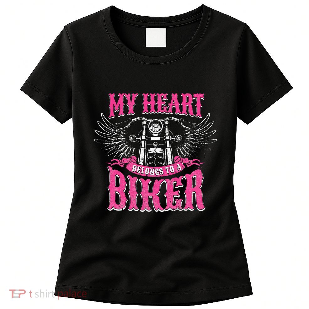 Motorcycle My Heart Belongs To A Biker Girlfriend Wife Women's T-Shirt