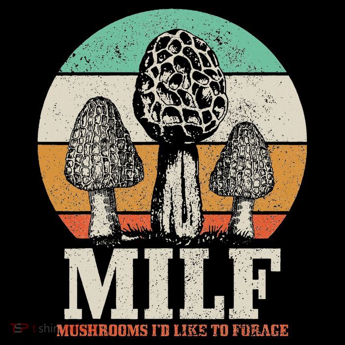 Morel Mushroom Hunting M.I.L.F. Mushrooms ID Like To Forage Tall T-Shirt