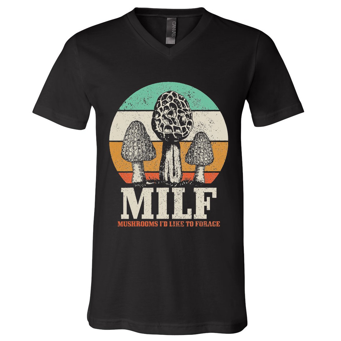 Morel Mushroom Hunting M.I.L.F. Mushrooms ID Like To Forage V-Neck T-Shirt