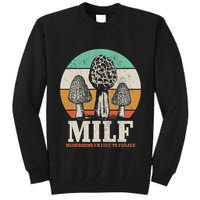 Morel Mushroom Hunting M.I.L.F. Mushrooms ID Like To Forage Tall Sweatshirt