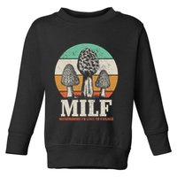 Morel Mushroom Hunting M.I.L.F. Mushrooms ID Like To Forage Toddler Sweatshirt