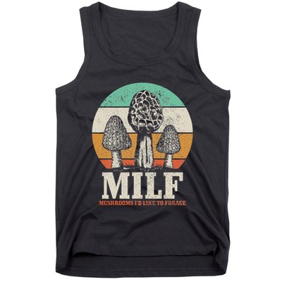 Morel Mushroom Hunting M.I.L.F. Mushrooms ID Like To Forage Tank Top