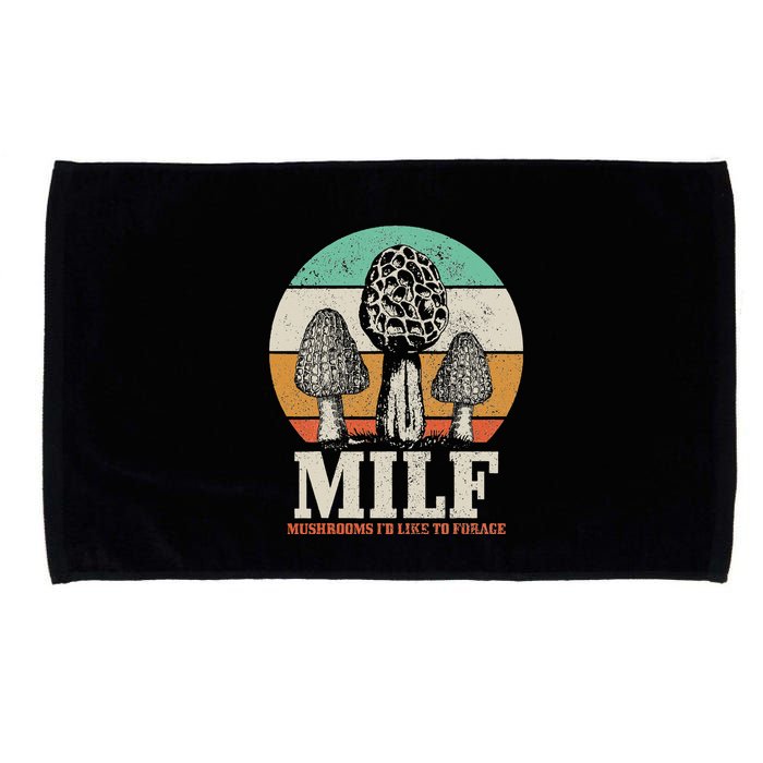 Morel Mushroom Hunting M.I.L.F. Mushrooms ID Like To Forage Microfiber Hand Towel