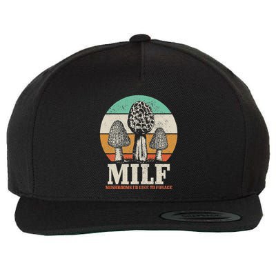 Morel Mushroom Hunting M.I.L.F. Mushrooms ID Like To Forage Wool Snapback Cap