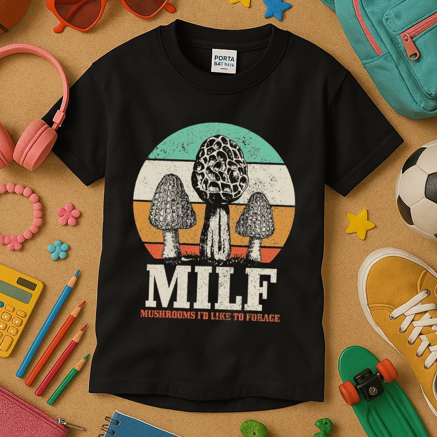 Morel Mushroom Hunting M.I.L.F. Mushrooms ID Like To Forage Kids T-Shirt