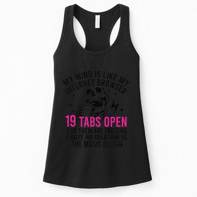 My Mind Is Like My Internet Browser 19 Tabs Open Womens Tank Top