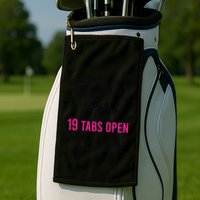 My Mind Is Like My Internet Browser 19 Tabs Open Golf Towel