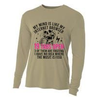 My Mind Is Like My Internet Browser 19 Tabs Open Cooling Performance Long Sleeve Crew