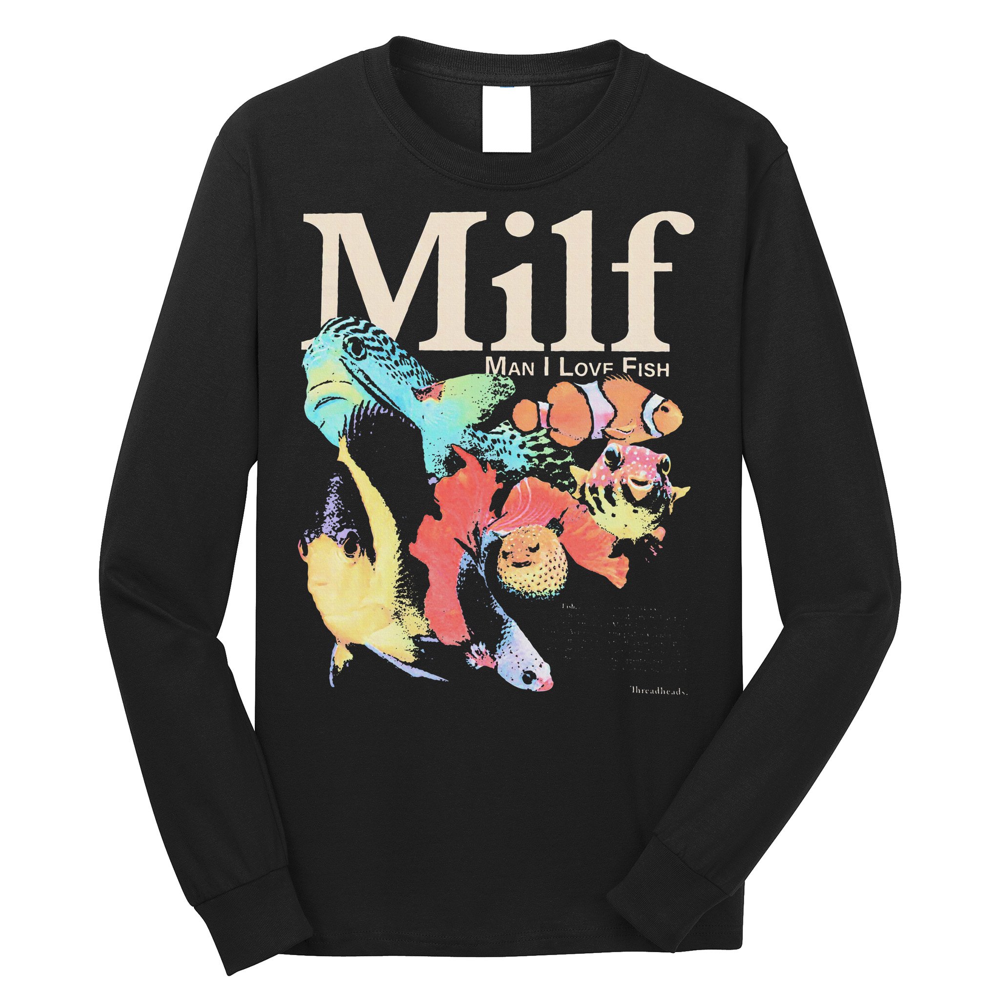 Milf Man I Love Fish Long Sleeve Shirt