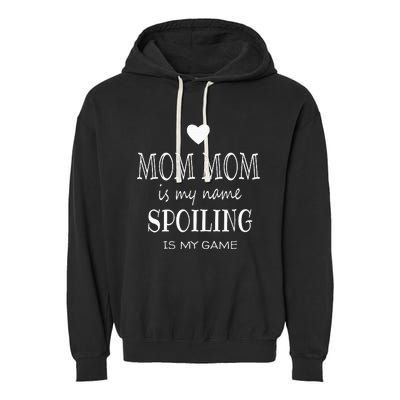 Mom Mom Is My Name Mom Mom Gifts From Grandkids For Grandma Garment-Dyed Fleece Hoodie