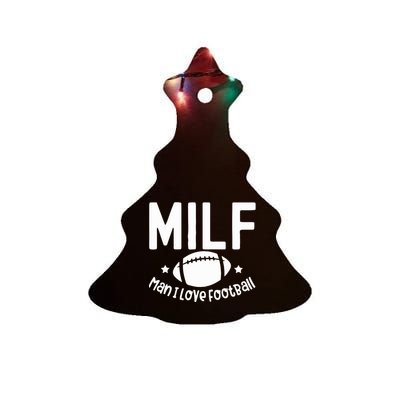 Milf Man I Love Football Ceramic Tree Ornament