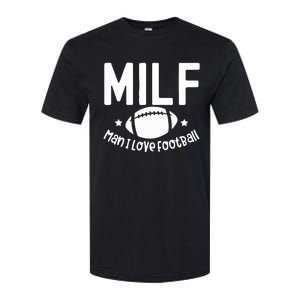 Milf Man I Love Football Softstyle® CVC T-Shirt