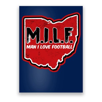 MILF Man I Love Football Ohio State Poster