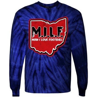 MILF Man I Love Football Ohio State Tie-Dye Long Sleeve Shirt