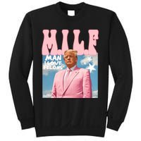 Milf Man I Love Felons Funny Trump Pink 2024 For President Sweatshirt