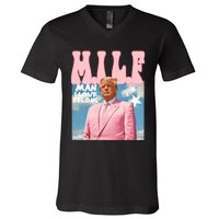 Milf Man I Love Felons Funny Trump Pink 2024 For President V-Neck T-Shirt