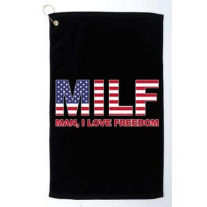 MILF Man I Love Freedom American Flag United States America Platinum Collection Golf Towel