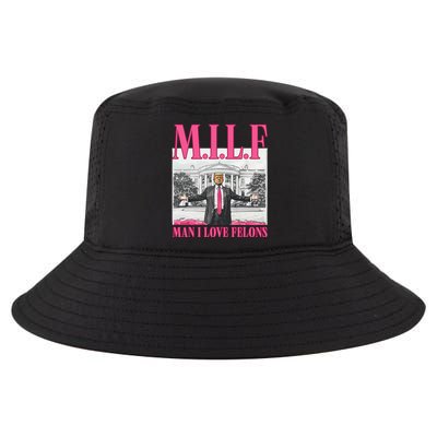 Milf Man I Love Felons Donald Trump Funny 2024 Election Gift Cool Comfort Performance Bucket Hat