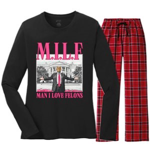 Milf Man I Love Felons Donald Trump Funny 2024 Election Gift Women's Long Sleeve Flannel Pajama Set 