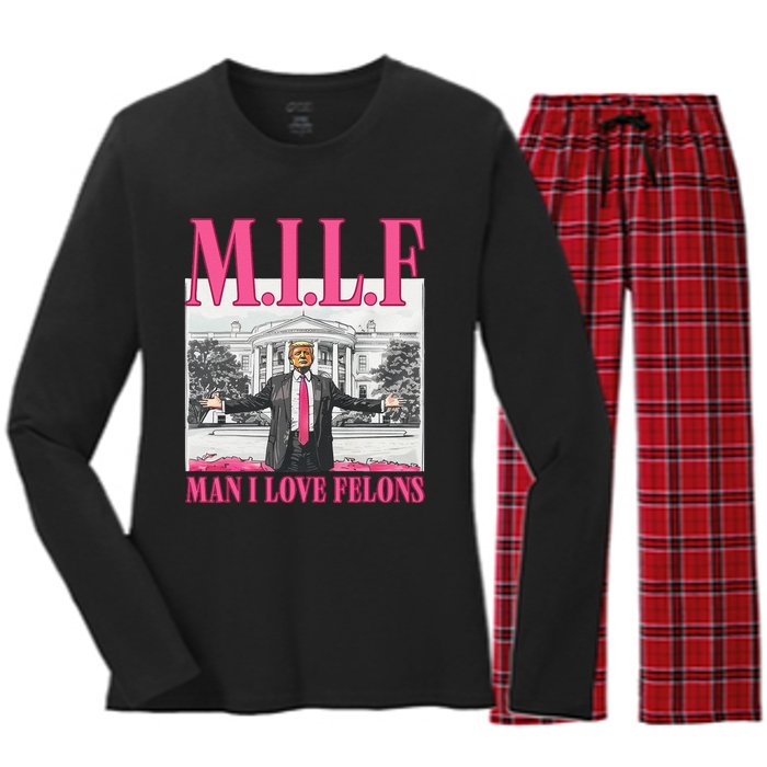 Milf Man I Love Felons Donald Trump Funny 2024 Election Gift Women's Long Sleeve Flannel Pajama Set 