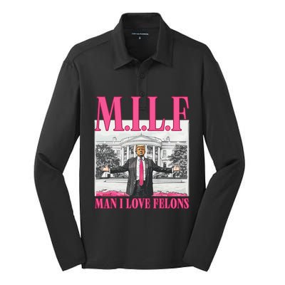 Milf Man I Love Felons Donald Trump Funny 2024 Election Gift Silk Touch Performance Long Sleeve Polo