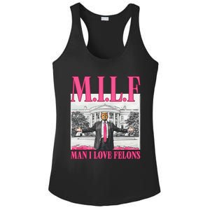 Milf Man I Love Felons Donald Trump Funny 2024 Election Gift Ladies PosiCharge Competitor Racerback Tank