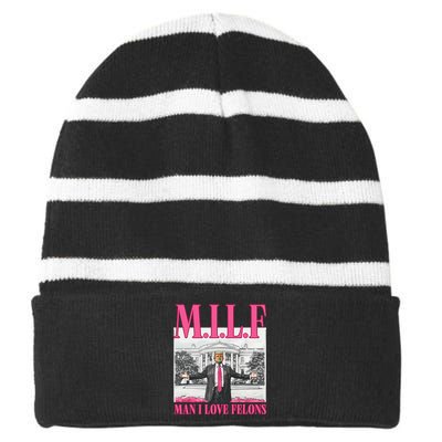 Milf Man I Love Felons Donald Trump Funny 2024 Election Gift Striped Beanie with Solid Band