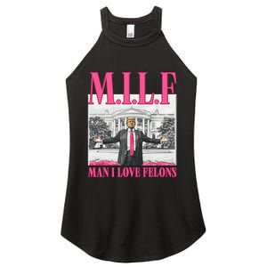 Milf Man I Love Felons Donald Trump Funny 2024 Election Gift Women's Perfect Tri Rocker Tank